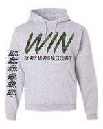 Win by Any Means Necessary Hoodie