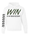 Win by Any Means Necessary Hoodie